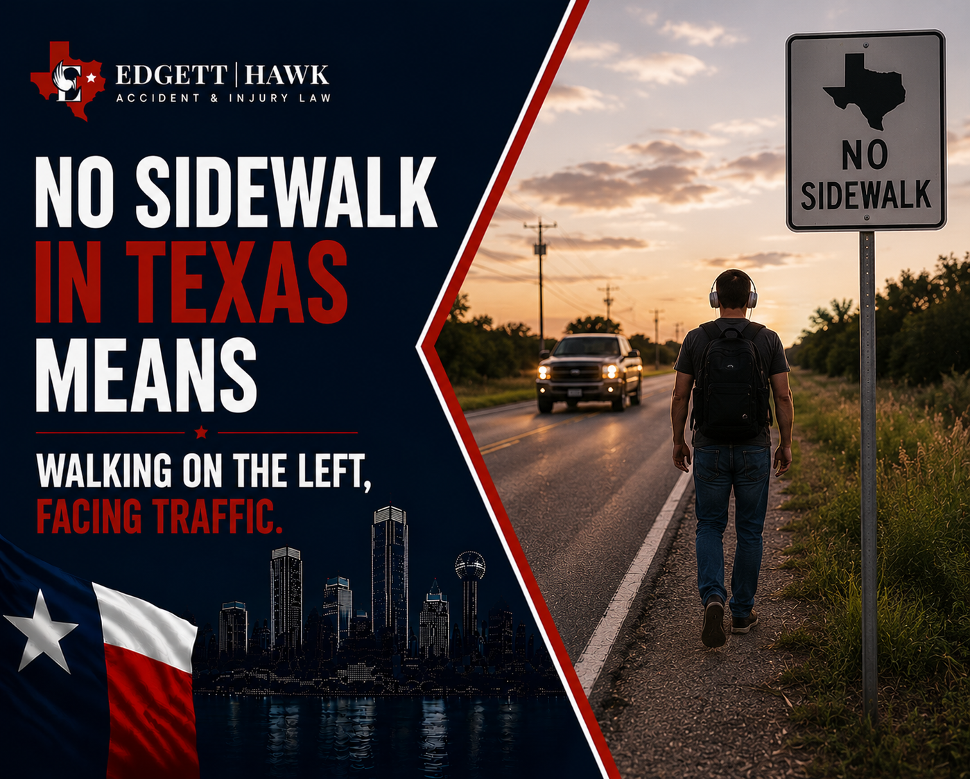No Sidewalk in Texas Means Walking on the Left, Facing Traffic